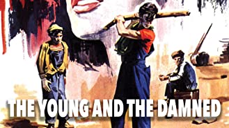 The Young And The Damned