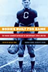 Bodies Built for Game: The Prairie Schooner Anthology of Contemporary Sports Writing