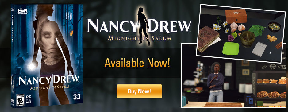 Nancy Drew Mystery Adventure Games Midnight in Salem Available Now