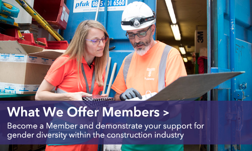 What we offer members - become a Member and demonstrate your support for gender diversity within the construction industry
