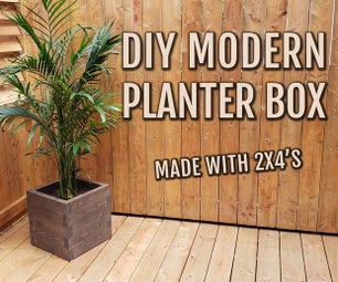 DIY Modern Planter Box / Made With 2x4's