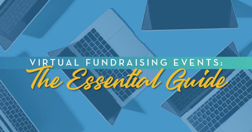 Virtual Fundraising Events The Essential Guide