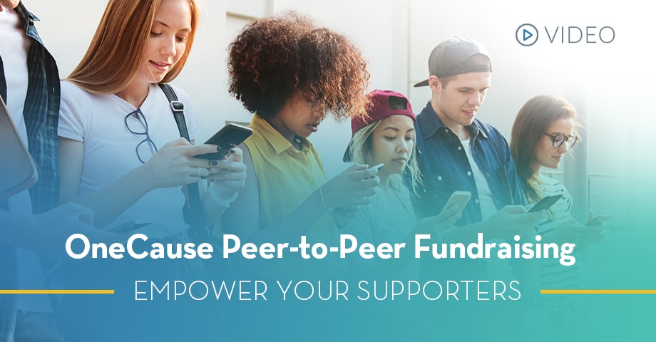 Peer-to-Peer Fundraising Empower Your Supporters [VIDEO]