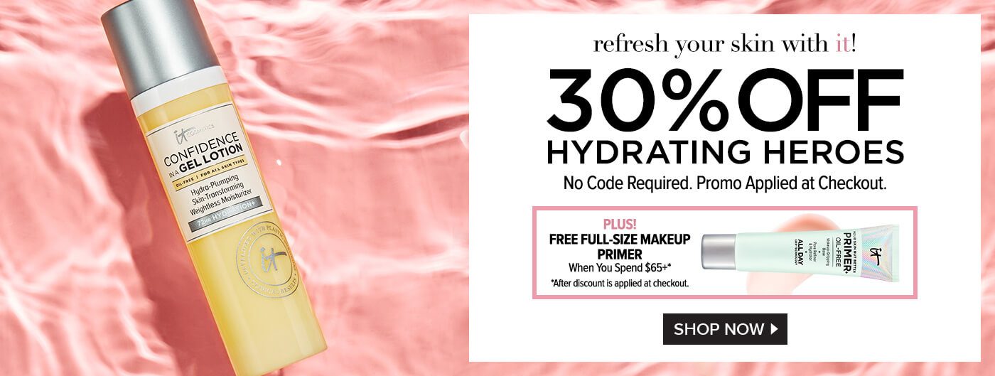 30% off Hydrating Heros. No Code Required. Plus Free Full Size Primer on orders $65 or more.
