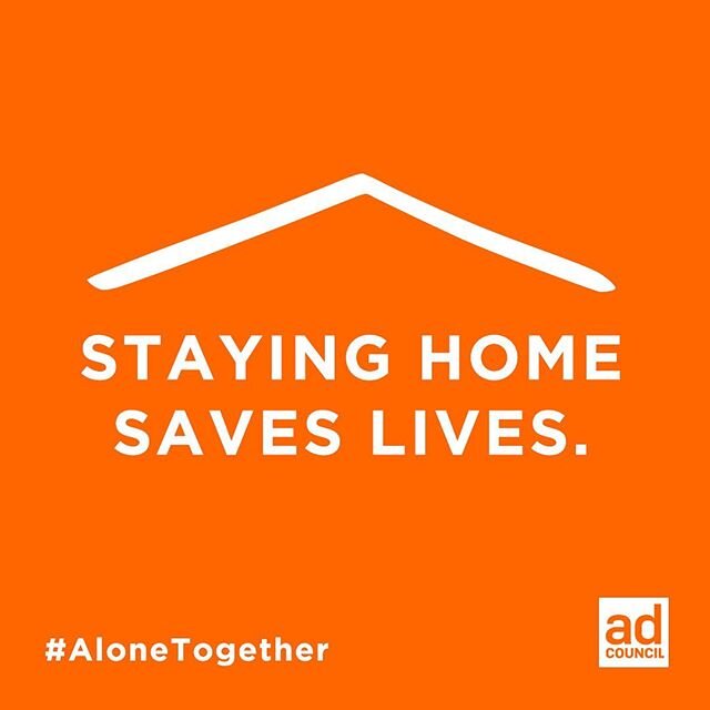 We’re in this together. #StayHome. Save lives.